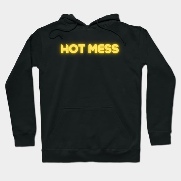 Hot Mess Hoodie by DestinationAU